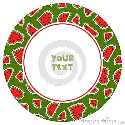 Round frame with watermelon slices. Vector Illustration